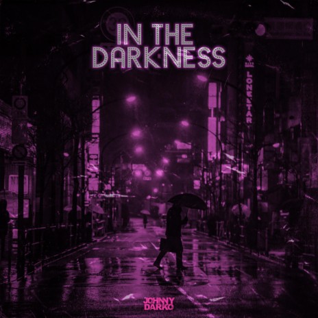 IN THE DARKNESS (Extended) | Boomplay Music