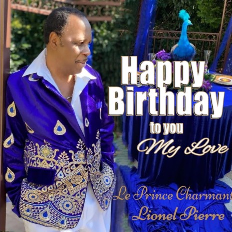 Happy Birthday To You My Love | Boomplay Music