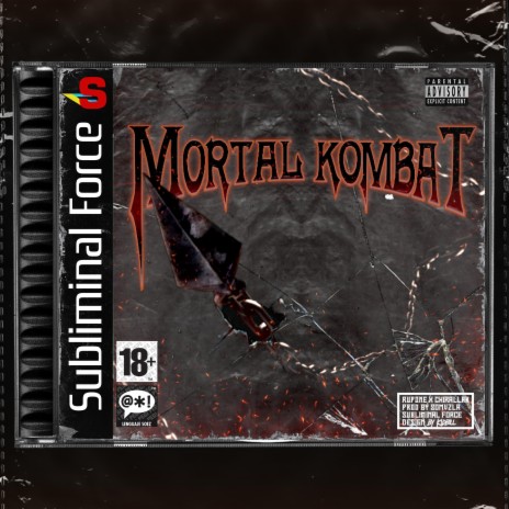 Mortal Kombat ft. chirallah & Subliminal Force | Boomplay Music