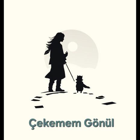 Çekemem Gönül | Boomplay Music