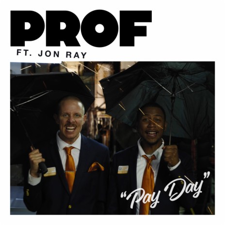 Pay Day (feat. Jon Ray)