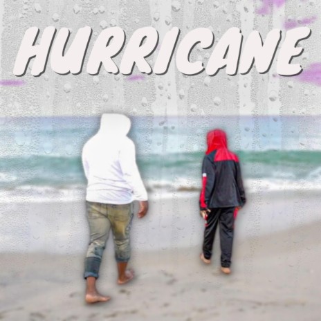 Hurricane ft. DTO Rjay