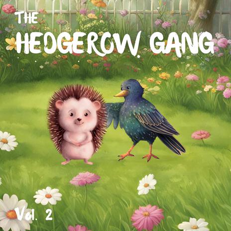 The Naughty Squirrels ft. The Hedgerow Gang | Boomplay Music