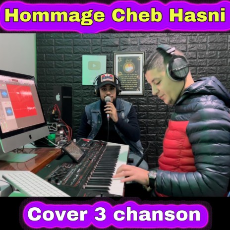 hommage cheb hassni