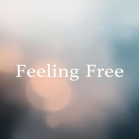 Feeling Free, Pt. 2 | Boomplay Music