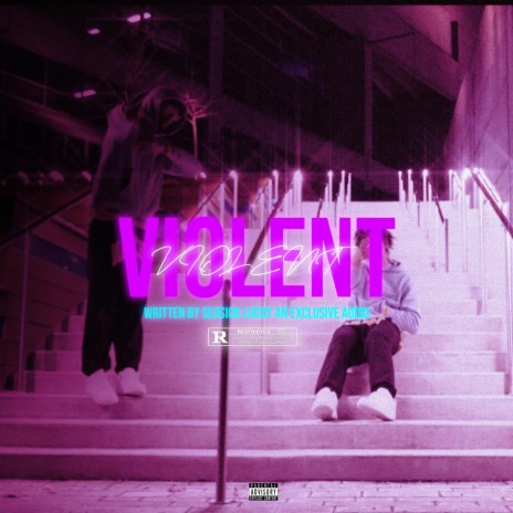 Violent | Boomplay Music