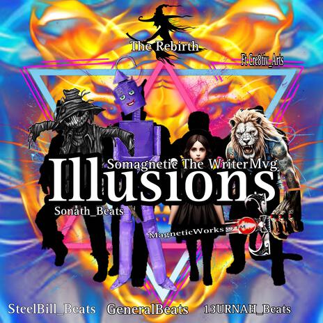 Illusions (The Rebirth Wooosah) ft. Cre8tiv_Arts | Boomplay Music