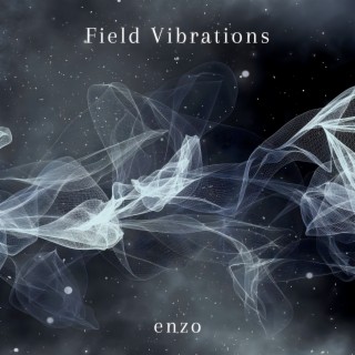 Field Vibrations