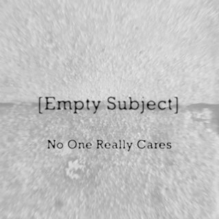 No One Really Cares