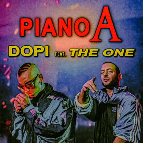 Piano A ft. THE One | Boomplay Music