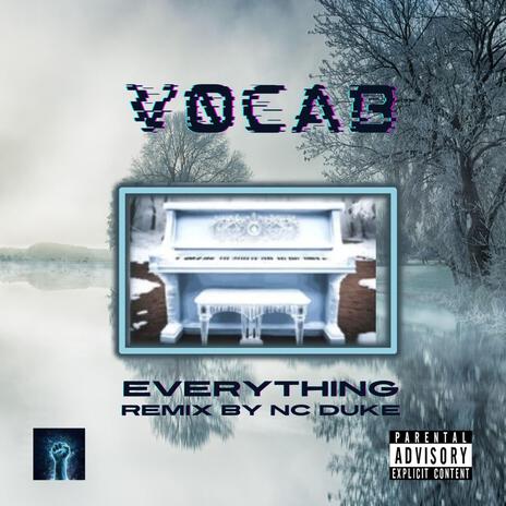 Everything (Elevated Version) ft. V0CAB | Boomplay Music