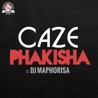 Phakisha (feat. DJ Maphorisa)