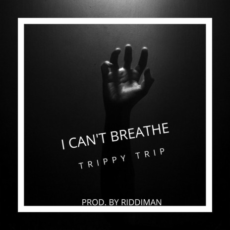 I Can't Breathe | Boomplay Music