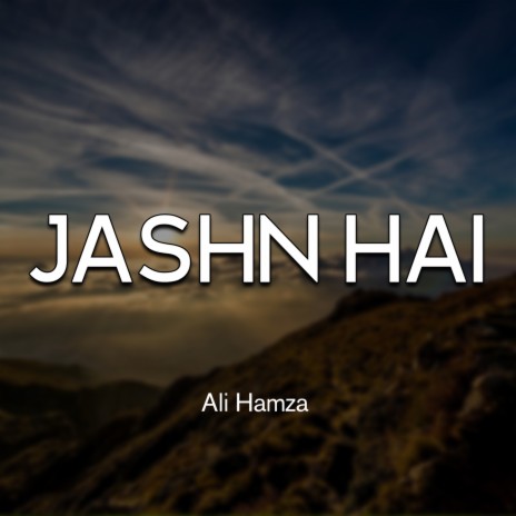 Jashn Hai | Boomplay Music