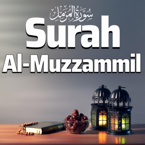 Surah Al Muzzamil Quran Recitation سورة المزمل
