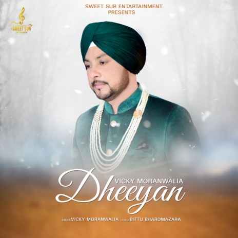 Dheeyan ft. Bittu Bharomazara | Boomplay Music