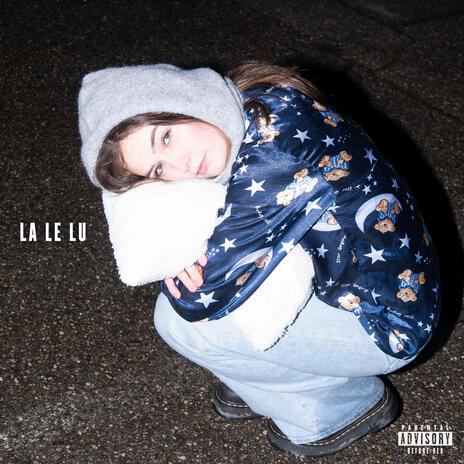 La Le Lu | Boomplay Music