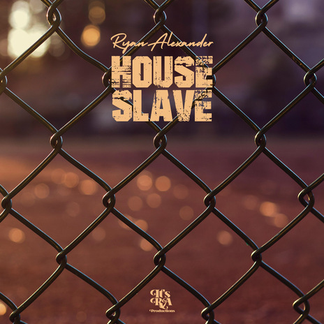 House Slave | Boomplay Music