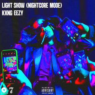 Light Show (Nightcore Mode) lyrics | Boomplay Music