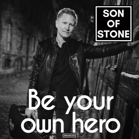 Be your own hero (enhanced) | Boomplay Music