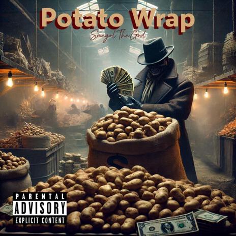 Potato Wrap | Boomplay Music