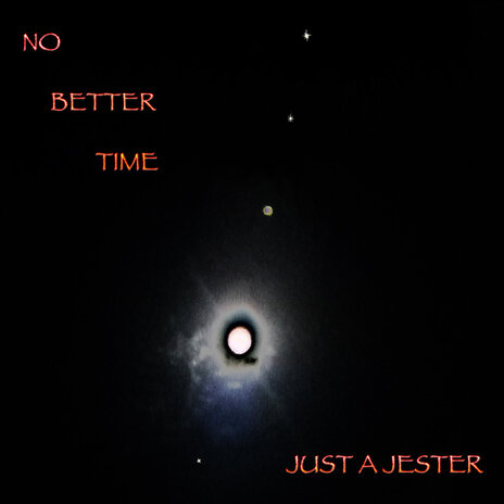 No Better Time | Boomplay Music