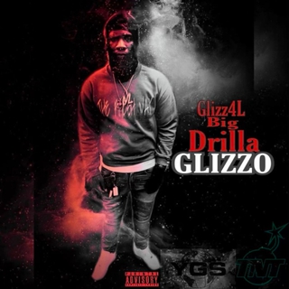 Big Drilla Glizzo