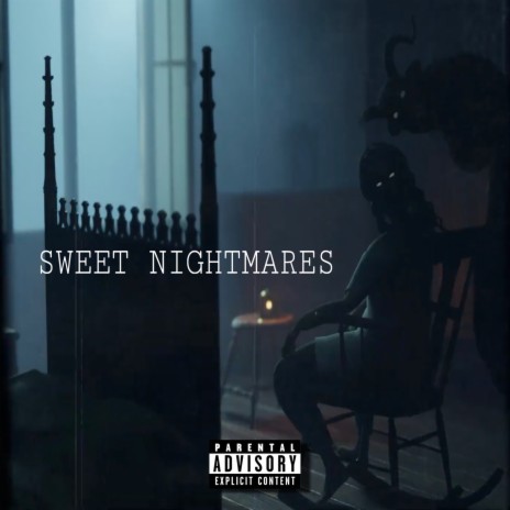 Sweet Nightmares | Boomplay Music