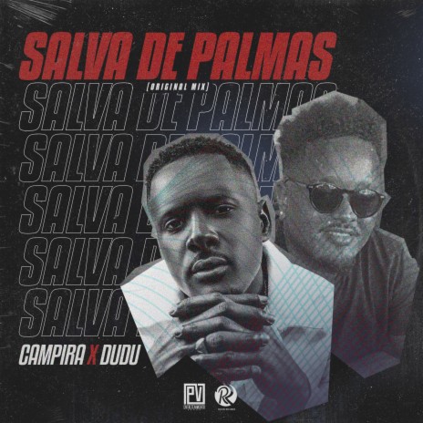 SALVA DE PALMAS ft. DUDU | Boomplay Music