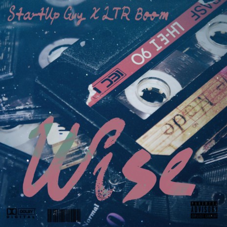 Wise ft. StartUp Kidd | Boomplay Music