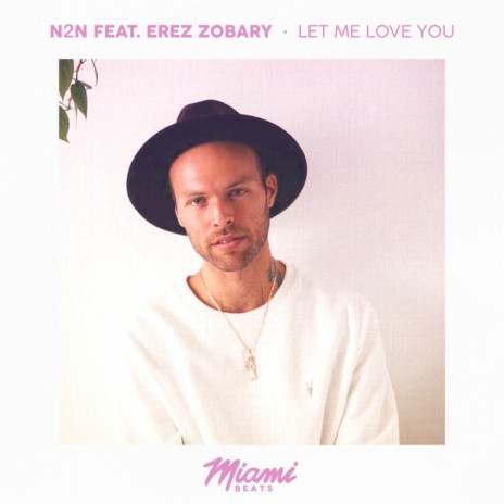Let Me Love You (Original Mix) ft. Erez Zobary