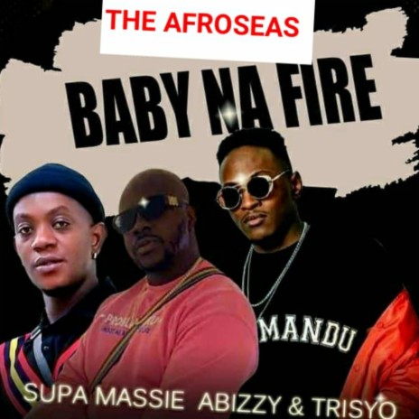 Baby Na Fire