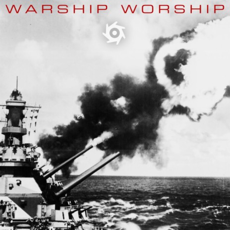 Warship Worship | Boomplay Music