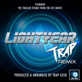 Starman (From Lightyear) (Trap Remix)