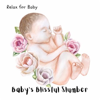 Baby's Blissful Slumber: Gentle Ambient Lullabies
