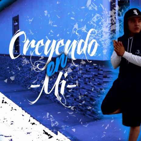 Creyendo en Mi! | Boomplay Music