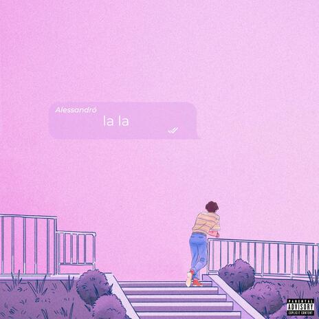 LaLa | Boomplay Music