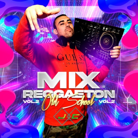 Mix Reggaeton Old School, Vol. 2 | Boomplay Music