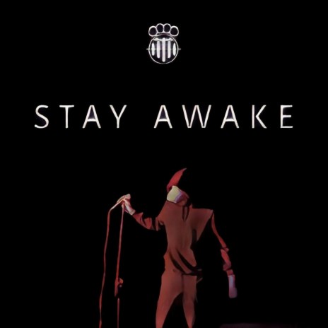 Stay Awake | Boomplay Music