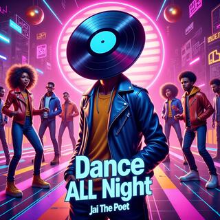 Dance All Night lyrics | Boomplay Music