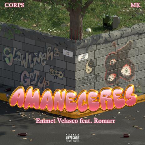 Amaneceres ft. Romarr | Boomplay Music