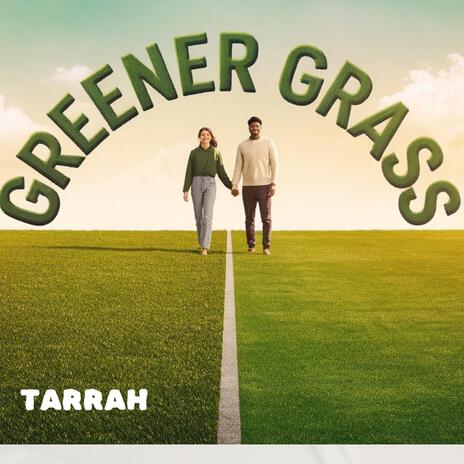 Greener Grass | Boomplay Music