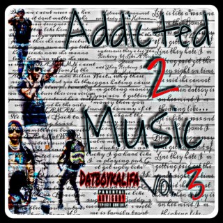 Addicted 2 Music vol. 3