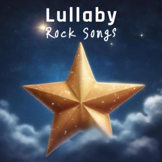 Lullaby Rock Songs
