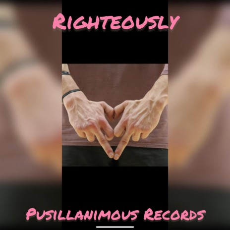 Righteously | Boomplay Music