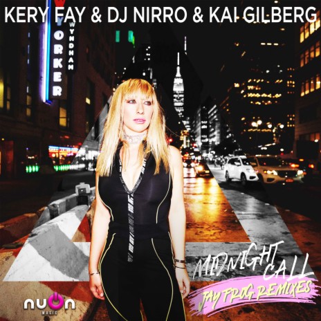 Midnight Call (Jay Frog Remix Edit) ft. DJ Nirro & Kai Gilberg | Boomplay Music