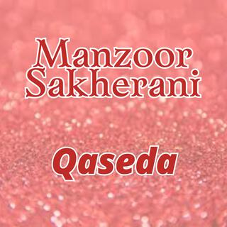 Manzoor Sakhirani, Vol. 7 (Qaseeda)