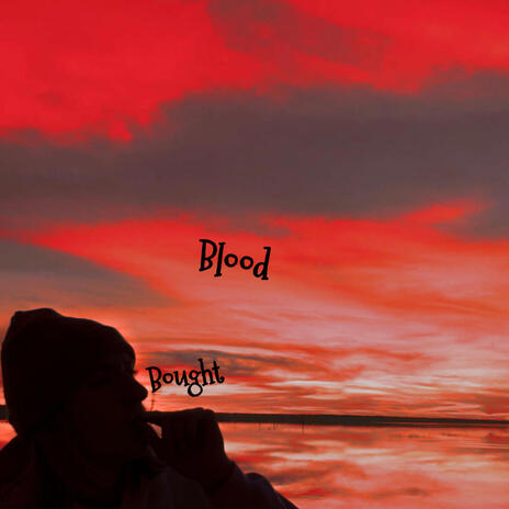 blood bought | Boomplay Music