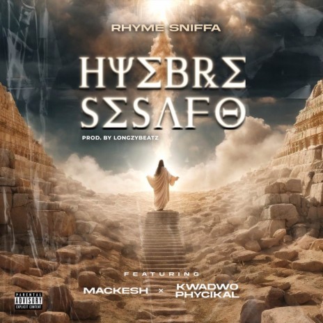 Hy3br3 Sesafo ft. Mackesh & Kwadwo Phycikal | Boomplay Music