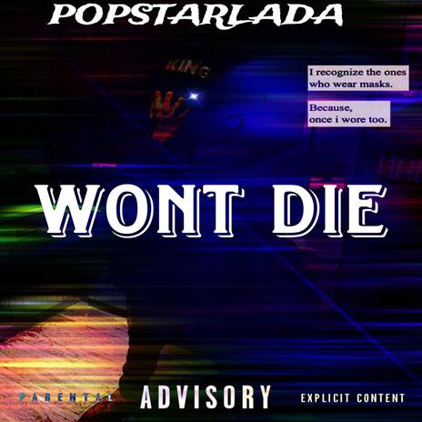 WONT DIE | Boomplay Music